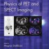 Physics of PET and SPECT Imaging – Original PDF
