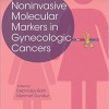 Noninvasive Molecular Markers in Gynecologic Cancers – Original PDF