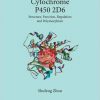 Cytochrome P450 2D6: Structure, Function, Regulation and Polymorphism – Original PDF