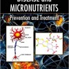 Neurodegenerative Disease and Micronutrients: Prevention and Treatment – Original PDF