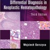 Atlas of Differential Diagnosis in Neoplastic Hematopathology, Third Edition – Original PDF