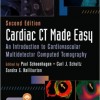 Cardiac CT Made Easy: An Introduction to Cardiovascular Multidetector Computed Tomography, Second Edition – Original PDF