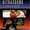 Clinical Ultrasound: A How-To Guide – Original PDF