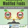 Genetically Modified Foods: Basics, Applications, and Controversy – Original PDF