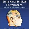 Enhancing Surgical Performance: A Primer in Non-technical Skills – Original PDF