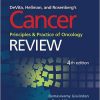 DeVita, Hellman, and Rosenberg’s Cancer, Principles and Practice of Oncology: Review Fourth Edition – EPUB