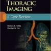 Thoracic Imaging: A Core Review First, Revised Reprint Edition – EPUB