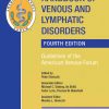 Handbook of Venous and Lymphatic Disorders : Guidelines of the American Venous Forum, Fourth Edition – Original PDF