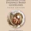 Maternal-Fetal Evidence Based Guidelines, Third Edition (Series In Maternal Fetal Medicine) (Volume 1) 3rd Edition – Original PDF
