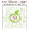 Body Reshaping through Muscle and Skin Meridian Therapy: An Introduction to 6 Body Types – Original PDF