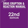 Litt’s Drug Eruption and Reaction Manual, 22nd Edition – Original PDF