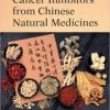Cancer Inhibitors from Chinese Natural Medicines – Original PDF