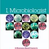 I, Microbiologist: a Discovery-Based Undergraduate Research Course in Microbial Ecology and Molecular Evolution – Original PDF