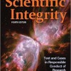 Scientific Integrity: Text and Cases in Responsible Conduct of Research 4th Edition – Original PDF