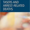 Tasers and Arrest-related Deaths