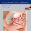 Rhinology: Diseases of the Nose, Sinuses, and Skull Base – Original PDF + Videos