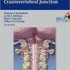Surgery of the Craniovertebral Junction 2nd edition – Original PDF + Video