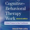 Making Cognitive-Behavioral Therapy Work, Second Edition – Original PDF