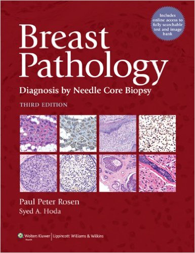 Breast Pathology: Diagnosis by Needle Core Biopsy Third Edition – Original PDF