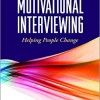 Motivational Interviewing: Helping People Change, 3rd Edition – Original PDF