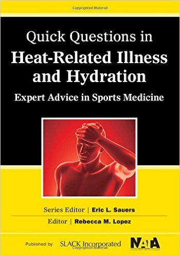 Quick Questions Heat-Related Illness: Expert Advice in Sports Medicine – Original PDF