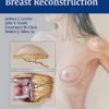 Perforator Flaps for Breast Reconstruction 1st Edition – Original PDF