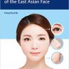 Aesthetic Plastic Surgery of the East Asian Face – Original PDF