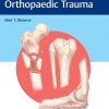 Decision Making in Orthopaedic Trauma – Original PDF