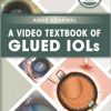 A Video Textbook of Glued IOLs – Original PDF