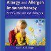 Allergy and Allergen Immunotherapy : New Mechanisms and Strategies – Original PDF