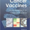 Cancer Vaccines: From Research to Clinical Practice 2nd Edition – Original PDF