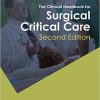 The Clinical Handbook for Surgical Critical Care, Second Edition – Original PDF