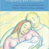 Choices in Pregnancy and Childbirth: A Guide to Options for Health Professionals, Midwives, Holistic Practitioners, and Parents – Original PDF