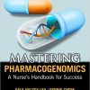 Mastering Pharmacogenomics: A Nurse’s Handbook for Success – Original PDF