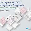 Strategies for ECG Arrhythmia Diagnosis: Breaking Down Complexity – High Quality PDF