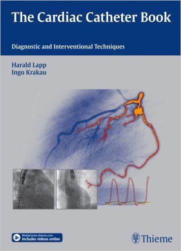 Cardiac Catheter Book: Diagnostic and Interventional Techniques – Original PDF