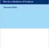 Essays in Medical Ethics : Plea for a Medicine of Prudence – Original PDF