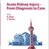 Acute Kidney Injury – From Diagnosis to Care (Contributions to Nephrology, Vol. 187) – Original PDF
