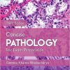 Concise Pathology for Exam Preparation 3rd Revised edition Edition-Original PDF