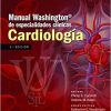 Manual Washington de especialidades clínicas. Cardiología (Spanish) Third Edition – Original PDF