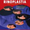 Rinoplastia Una guía práctica para la cirugía funcional y estética de la nariz (Spanish Edition) – Original PDF3rd Edition