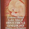 Evidence Based Color Atlas of Obstetrics & Gynecology: Diagnosis and Management-Original PDF