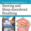 Surgical Management in Snoring and Sleep-disordered Breathing -Original PDF