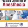 Practice Guidelines in Anesthesia – Original PDF