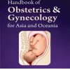 Handbook of Obstetrics and Gynecology for Asia and Oceania – Original PDF