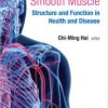 Vascular Smooth Muscle (Structure and Function in Health and Disease) – Original PDF