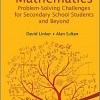 Mathematics Problem-Solving Challenges for Secondary School Students and Beyond – PDF