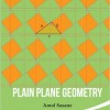 Plain Plane Geometry