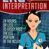 EKG Interpretation: 24 Hours or Less to EASILY PASS the ECG Portion of the NCLEX! (EKG Book, ECG, NCLEX-RN Content Guide, Registered Nurse, Study Guide, … Cardiology, Critical Care, Medical ebooks)  – EPUB