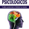 Alimentos psicológicos: Cuáles potencian o limitan tu mente. (Spanish Edition) – EPUB